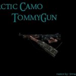 Arctic_Camo_TommyGun