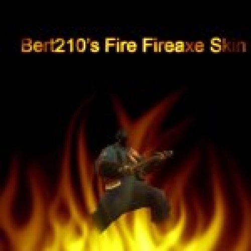 Fire FireAxe