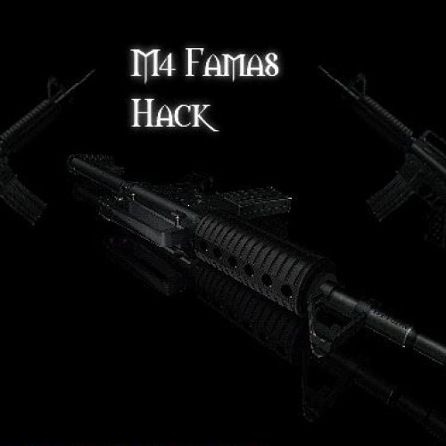 M4 Famas Hack