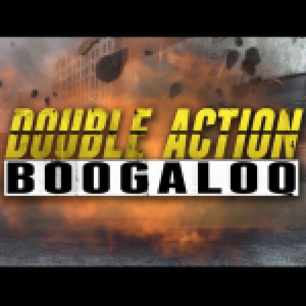 Double Action: Boogaloo