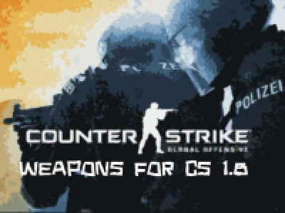 CS: GO Weapons Pack for CS 1.6