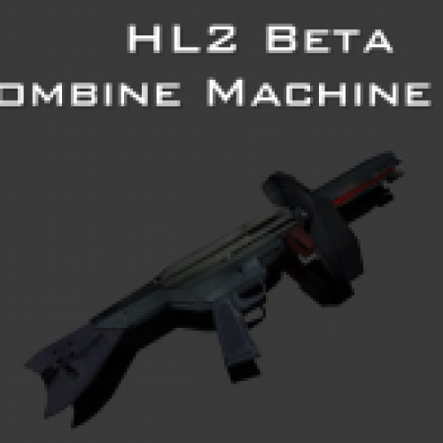 HL2 Beta Combine Machine Gun