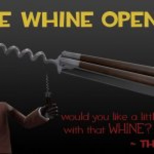 the Whine Opener