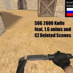 Sog 2000 Knife on 1.6 and Condition Zero DS