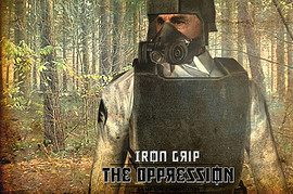 Iron Grip : The Oppression
