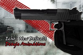 Echos New Default Deagle Animations