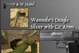 Wannabe s Deagle Silver +Cz Arms