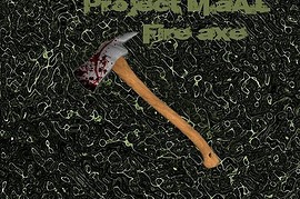 Project M.A.L FireAxe