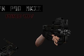 P90 MkII- Fused Up!