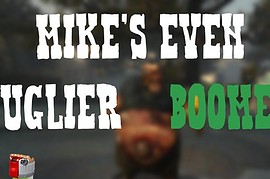 Mike's Even Uglier Boomer